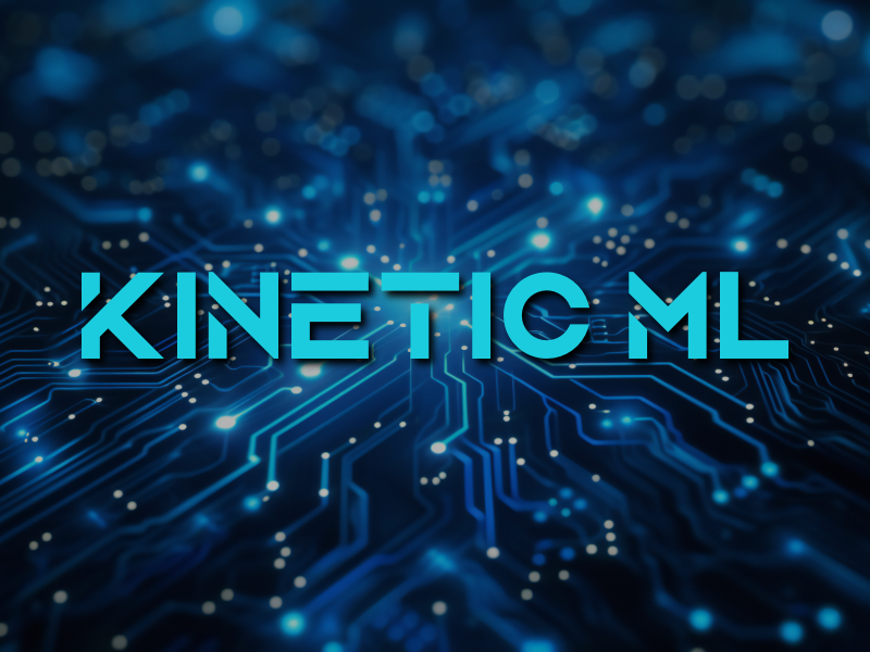 Kinetic ML